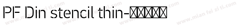 PF Din stencil thin字体转换